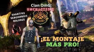 Analizo el Montaje MÁS BRUTAL de Uncharted 2 del Clan OmG! | Throwback video