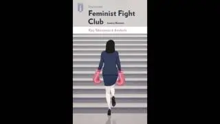 The Key Takeaways from Jessica Bennett's Feminist Fight Club