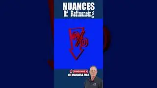 Nuances Of Mortgage Refinancing | Mortgage Refi Tips & Tricks