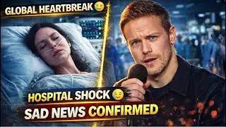 Global Heartbreak 😢 Sam Heughan Confirms Sad News About Caitriona Balfe
