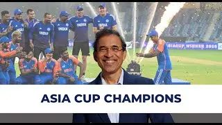 Harsha Bhogle on India's Asia Cup conquest