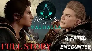 Assassin's Creed: Valhalla - Crossover Story | A Fated Encounter | FULL STORY [No Commentary]