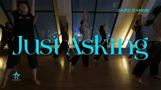 Aquilo - Just Asking | JAZZ DANCE MJ Kim [대구댄스학원]
