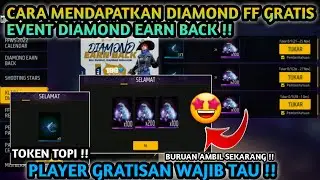 CARA MENDAPATKAN DIAMOND FF GRATIS 2022 | EVENT DIAMOND EARN BACK | CARA KLAIM DIAMOND FF | EVENT FF