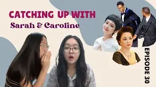 EP 30 | Catching Up with Sarah and Caroline: ONLINE CIVILITY 💻