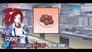Blue Archive - From Opera 0068 with Love! (Event) - Meetup: Renge