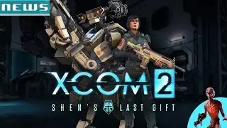 XCOM 2 - SHEN'S LAST GIFT | DLC PACK