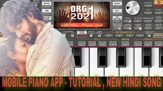 Mobile piano instrumental org || New hindi song || Mobile piano notes || J4ye official...