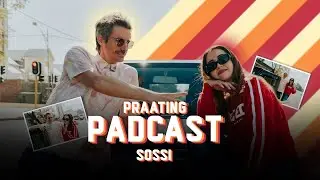 Praating Padcast S01E04 | Sossi
