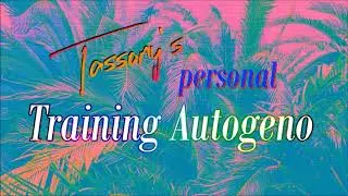 Tassony's personal ＴＲＡＩＮＩＮＧ　ＡＵＴＯＧＥＮＯ