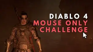 Diablo 4 Mouse Only Challenge