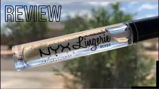 Nyx lingerie gloss review