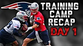 New England Patriots Training Camp Recap Day 1 | Pictures Included