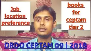 Drdo Ceptam 09 | how to choose post location preference | which book should you prefer for teir 2