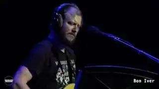 Bon Iver - Towers (Live performance)