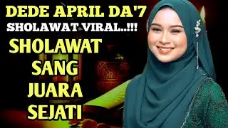 Viral..!!! Sholawat Terbaru ( Versi April DA'7 ) Mustajab Mudahkan Segala Urusan | Penarik Rezeki