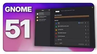 GNOME 51 focuses on its apps: a look at everything that changed!