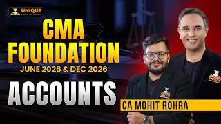 CMA Foundation Acounts L12 | BRS- Part 3 | June 2026 & Dec 2026| CA Mohit Rohra