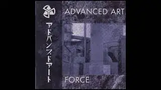 Advanced Art - Force [full album] [320 kbps]