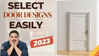 How to select Door Designs for your Home? | Select Door Color Combinations easily with this trick