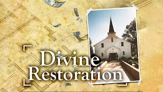 Divine Restoration | Season 1 | Episode 1 | Jim Codrington | Catherine Burdon