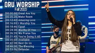 Praise & Worship: Songs from ORU Worship | Fall 2020 Playlist #1