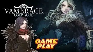 Vambrace: Cold Soul / Gameplay / Геймплей / RUS  /No voice