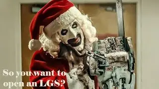 Merry Christmas Ya Filthy Animals - the Economics of an LGS and why you should Stay Far Away.