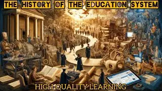 The History of The Education System