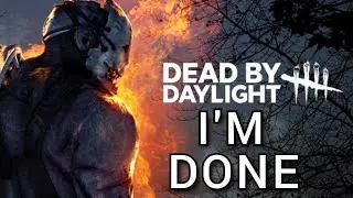 Why is Dead By Daylight Not Fun Anymore?