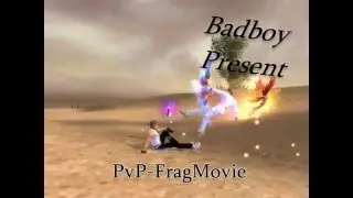 BadboyWR PvP FragMovie:D Extreme Phoenix