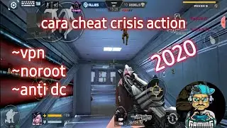 Cara cheat crisis action | menu script | no dc | anti report