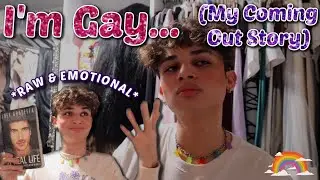 I'm Gay... (My Coming Out Story) *RAW & EMOTIONAL*