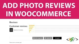 Как добавить фотоотзывы в товары WooCommerce
