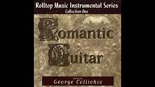 Heal Our Land   George Collichio  Romantic Guitar Collection One