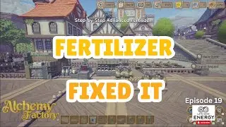 Advanced Fertilizer Changed Everything | Alchemy Factory