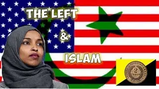 Why the Left Loves Islam