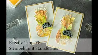 Kreativ-Tipp 03 Stempeln mit Stanzformen - Gru&szlig;karte Hallo Sommer