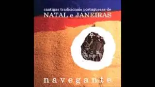 NAVEGANTE- Ó Meu Menino Jesus (tradicional do Alentejo)