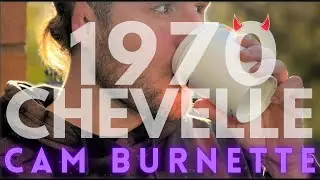 Cam Burnette - 1970 Chevelle (Official Video)