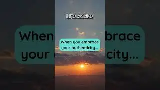 When you embrace your authenticity&hellip; #lifeadvice #quotes #life #advice #shorts