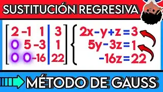 ✅ Aprende el Método de Gauss (SUSTITUCIÓN REGRESIVA) desde cero | Sistemas de Ecuaciones 3x3 💯