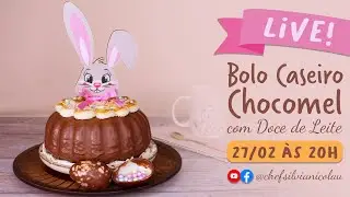 🔴 LIVE - BOLO CASEIRO CHOCOMEL COM DOCE DE LEITE - Chef Silvia Nicolau