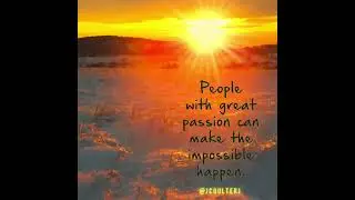 MONDAY Motivation & MOOD - Inspire Passion to make the IMPOSSIBLE happen - @jcoulterj