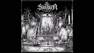 Soulburn - Enter The Flames Of Soulburn / Hellish Entrapment