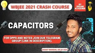 Capacitors (WBJEE 2021 Crash Course)