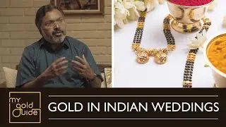 Gold through the ages in an Indian Wedding