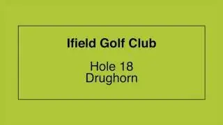 Hole 18 'Drughorn'