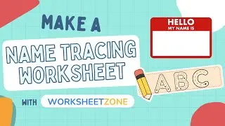 How to Make Name Tracing Worksheets in Minutes?