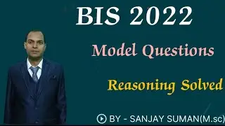 BIS 2022 / Model Questions / Reasoning Solved